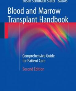 Blood and Marrow Transplant Handbook: Comprehensive Guide for Patient Care, 2nd Edition