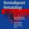 Nonmalignant Hematology Expert Clinical Review: Questions and Answers