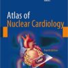 Atlas of Nuclear Cardiology, 4th Edition