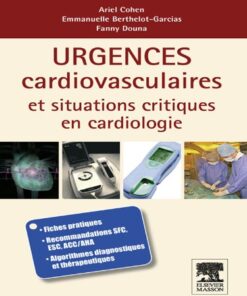 Urgences cardio vasculaires et situations critiques en cardiologie