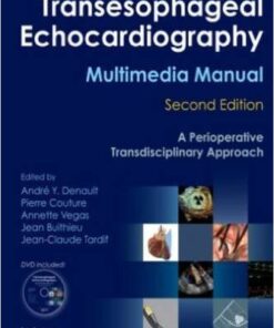 Transesophageal Echocardiography Multimedia Manual: A Perioperative Transdisciplinary Approach