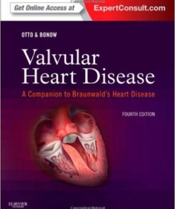 Valvular Heart Disease: A Companion to Braunwald’s Heart Disease