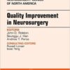 Quality Improvement in Neurosurgery, An Issue of Neurosurgery Clinics of North America, 1e (The Clinics: Surgery)  PDF