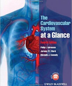 The Cardiovascular System at a Glance, 4th Edition
