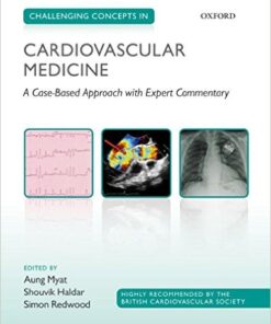 Challenging Concepts in Cardiovascular Medicine: A Case-Based Approach with Expert Commentary
