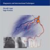 The Cardiac Catheter Book: Diagnostic and Interventional Techniques