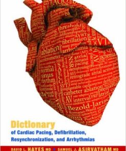 Dictionary of Cardiac Pacing, Defibrillation, Resynchronization, and Arrhythmias