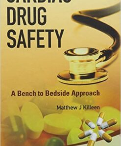 Cardiac Drug Safety: A Bench to Bedside Approach