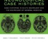Neurological Case Histories (Oxford Case Histories) 1st Edition
