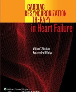 Cardiac Resynchronization Therapy in Heart Failure