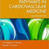 Critical Pathways in Cardiovascular Medicine / Edition 2