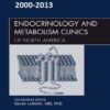 Endocrinology and Metabolism Clinics of North America 2000-2013 Full Issues