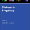 Diabetes in Pregnancy (Oxford Diabetes Library Series) 1st Edition