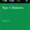 Type 1 Diabetes (Oxford Diabetes Library Series) 1st Edition