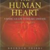 The Human Heart: A Basic Guide to Heart Disease / Edition 2