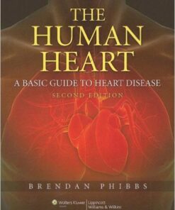 The Human Heart: A Basic Guide to Heart Disease / Edition 2