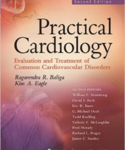 Practical Cardiology: Evaluation and Treatment of Common Cardiovascular Disorders / Edition 2