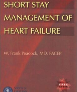 Short Stay Management of Heart Failure