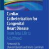 Cardiac Catheterization for Congenital Heart Disease: From Fetal Life to Adulthood