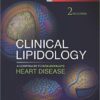 Clinical Lipidology: A Companion to Braunwald’s Heart Disease, 2nd Edition