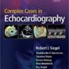 Complex Cases in Echocardiography Retail PDF
