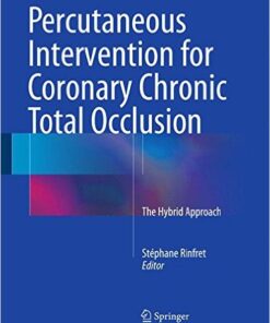 Percutaneous Intervention for Coronary Chronic Total Occlusion :The Hybrid Approach