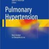 Pulmonary Hypertension :Basic Science to Clinical Medicine