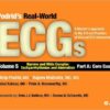 Podrid’s Real-World ECGs, Volume 5 : Narrow and Wide Complex Tachyarrhythmias and Aberration-Part A: Core Cases