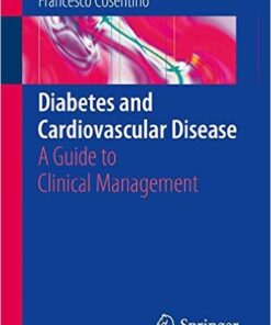 Diabetes and Cardiovascular Disease : A Guide to Clinical Management