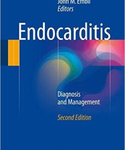 Endocarditis 2016 : Diagnosis and Management