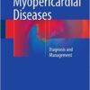 Myopericardial Diseases 2016 : Diagnosis and Management