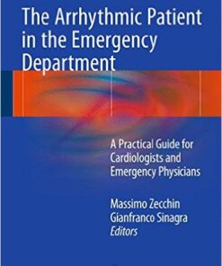 The Arrhythmic Patient in the Emergency Department 2016 : A Practical Guide for Cardiologists and Emergency Physicians