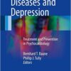 Cardiovascular Diseases and Depression 2016 : Treatment and Prevention in Psychocardiology
