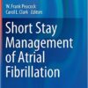 Short Stay Management of Atrial Fibrillation 2016