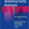 Ruptured Abdominal Aortic Aneurysm 2016 : The Definitive Manual