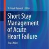 Short Stay Management of Acute Heart Failure, 3rd Edition