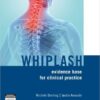 Whiplash: evidence base for clinical practice