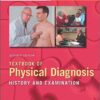 Textbook of Physical Diagnosis: History and Examination, 7th Edition With STUDENT CONSULT Online Access