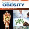 Handbook of Obesity – Volume 1: Epidemiology, Etiology, and Physiopathology, 4ed