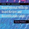 Own the Boards: Rapid Internal Medicine Board Review and Recertification Guide