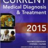 Current Medical Diagnosis and Treatment 2015 54th Edition