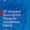 INT-Integrated Neurocognitive Therapy for Schizophrenia Patients