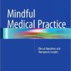 Mindful Medical Practice