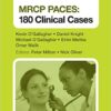 MRCP Paces: 180 Clinical Cases