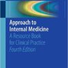 Approach to Internal Medicine :A Resource Book for Clinical Practice