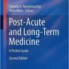 Post-Acute and Long-Term Medicine :A Pocket Guide