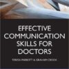 Effective Communication Skills for Doctors : A Practical Guide to Clear Communication