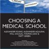 Choosing a Medical School : An Essential Guide to UK Medical Schools