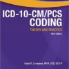 ICD-10-CM/PCS Coding 2016 : Theory and Practice