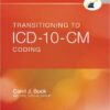 Transitioning to ICD-10-CM Coding
